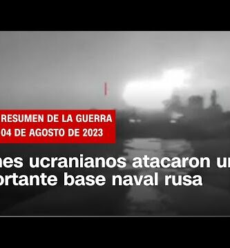 Actualización: ¿Cómo va la guerra con Ucrania? Últimas noticias y análisis