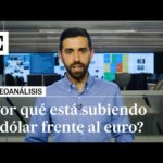 ¿Cómo afecta la guerra al dólar? Descubre si sube o baja