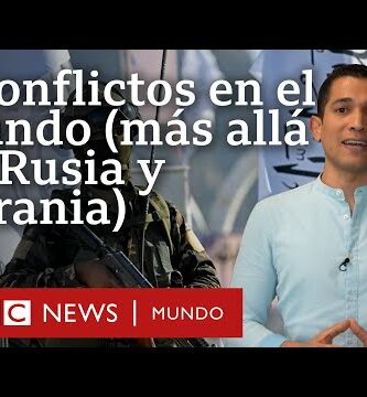 Lugares de guerra actuales: una mirada actualizada a los conflictos mundiales