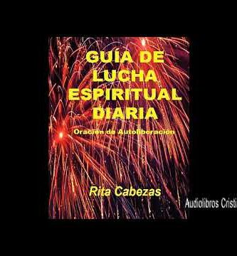 Guía completa: Cómo hacer una oración de guerra espiritual